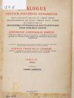 Albinus Franciscus Gombos - Catalogus fontium historiae Hungaricae IV. [antikvár]