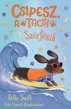 Bella Swift - Csipesz, a tacsi szörfözik