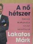 Lakatos Márk - A nő hétszer [antikvár]