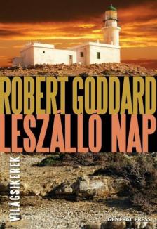Robert Goddard - Leszálló nap [antikvár]