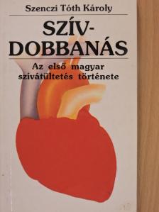 Szenczi Tóth Károly - Szívdobbanás [antikvár]