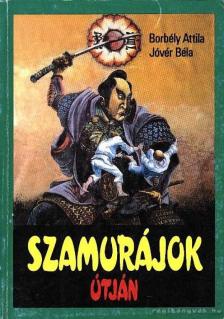 Szamurájok útján [antikvár]