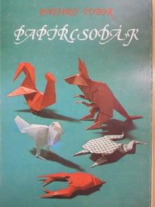 Pataki Tibor - Papírcsodák [antikvár]