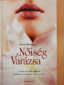 Stacey Demarco - A nőiség varázsa [antikvár]