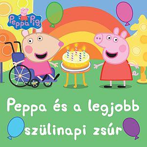 - - Peppa malac - Peppa és a legjobb szülinapi zsúr [szépséghibás]