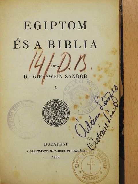 Dr. Giesswein Sándor - Egiptom és a Biblia I. [antikvár]