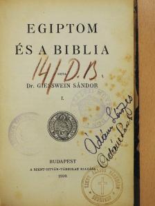 Dr. Giesswein Sándor - Egiptom és a Biblia I. [antikvár]