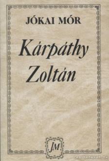JÓKAI MÓR - Kárpáthy Zoltán [antikvár]