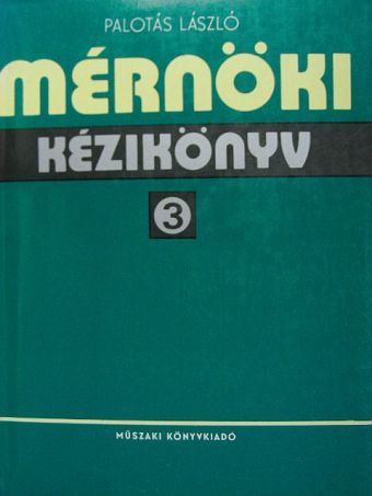 Bodonyi Sándor - Mérnöki kézikönyv 3. [antikvár]