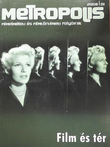 Czirják Pál - Metropolis 2008/1. [antikvár]