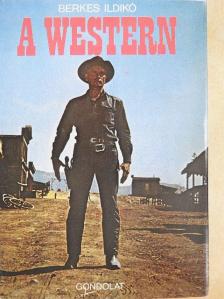 Berkes Ildikó - A western [antikvár]