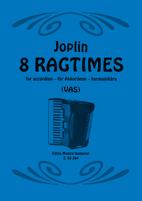 JOPLIN, SCOTT - 8 RAGTIMES HARMONIKÁRA (VAS)