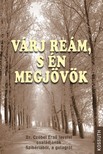 (szerk.) Szádvári Lídia - Várj reám, s én megjövök [eKönyv: epub, mobi]