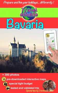 Olivier Rebiere Cristina Rebiere, - Travel eGuide: Bavaria - castles and natural wonders of Germany [eKönyv: epub, mobi]