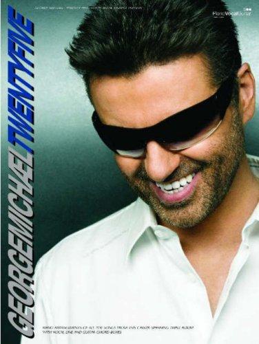 GEORGE MICHAEL - TWENTYFIVE GEORGE MICHAEL PIANO/VOCAL/GUITAR
