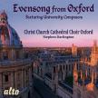 EVENING FROM OXFORD CD CHRIST CHURCH CATHEDRAL CHOIR OXFORD