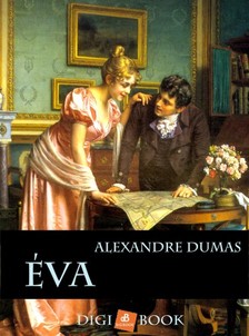 Alexandre DUMAS - Éva [eKönyv: epub, mobi]
