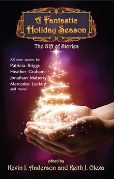 Kevin J. Anderson - A Fantastic Holiday Season - The Gift of Stories [eKönyv: epub, mobi]