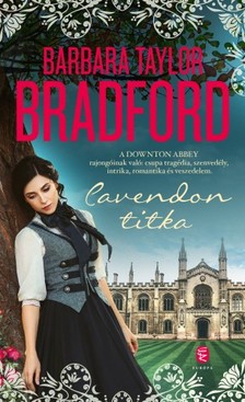 Barbara Taylor BRADFORD - Cavendon titka [eKönyv: epub, mobi]