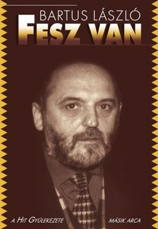 Bartus László - Fesz van [eKönyv: epub, mobi]