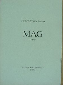 Fejér György János - Mag [antikvár]