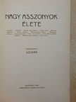 Nagy asszonyok élete [antikvár]