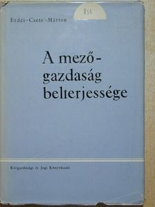 Csete László - A mezőgazdaság belterjessége [antikvár]
