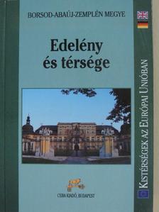 F. Dobosy László - Borsod-Abaúj-Zemplén megye - Edelény és térsége [antikvár]