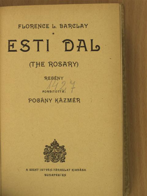 Florence L. Barclay - Esti dal [antikvár]