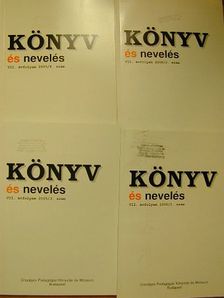 Pápayné Kemenczey Judit - Könyv és nevelés 2005/1-4. [antikvár]