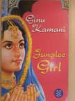 Ginu Kamani - Junglee Girl [antikvár]