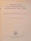 Dr. Anton Fischer - Physiologie und Experimentelle Pathologie der Leber [antikvár]