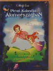T. Bedő Éva - Picuri kalandjai Álomországban I. [antikvár]