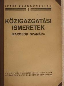 Amit a képesített iparosnak tudni kell közigazgatási ismeretek köréből [antikvár]