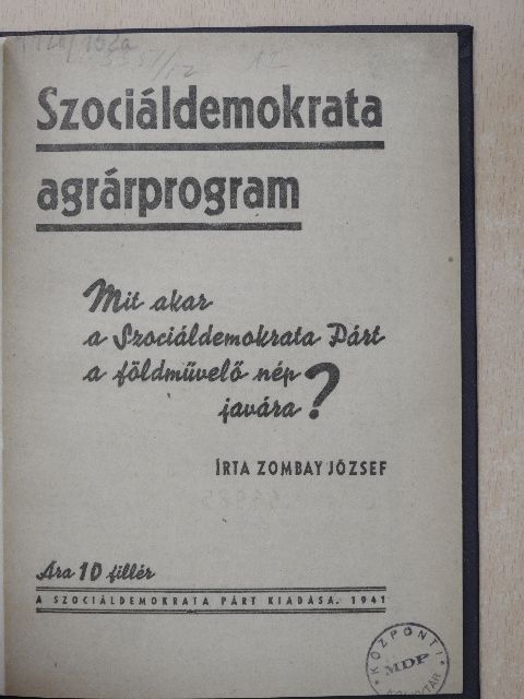 Zombay József - Szociáldemokrata agrárprogram [antikvár]