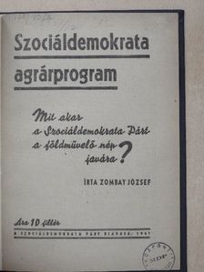 Zombay József - Szociáldemokrata agrárprogram [antikvár]