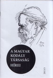 Márkusné Natter-Nád Klára - A Magyar Kodály Társaság hírei 2013/3 [antikvár]