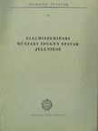 Szanyi István - Élelmiszeripari műszaki idegen szavak jelentése [antikvár]