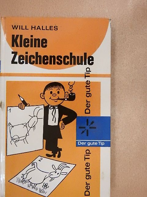Will Halle - Will-Halles Kleine Zeichenschule [antikvár]