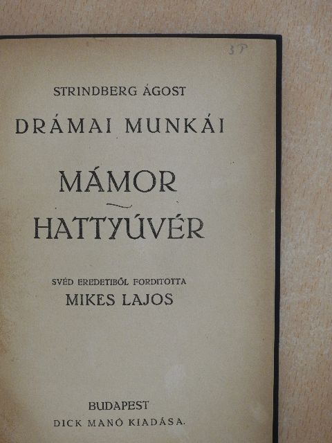 Strindberg Ágost - Mámor/Hattyúvér [antikvár]