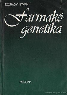 Szórády István - Farmakogenetika [antikvár]