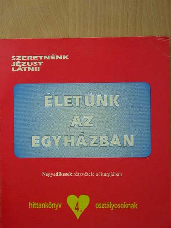 Életünk az egyházban [antikvár]