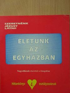 Életünk az egyházban [antikvár]