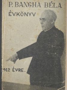 Cser László - P. Bangha Béla évkönyv 1942. évre [antikvár]