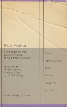 Selby-Bigge, L.A. - British Moralists Volume II [antikvár]