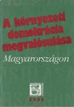 A környezeti demokrácia megvalósulása Magyarországon [antikvár]