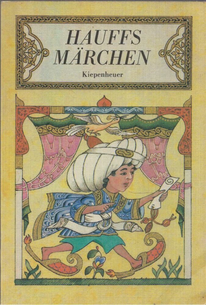 Wilhelm Hauff - Hauffs Märchen [antikvár]