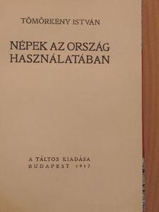 Tömörkény István - Népek az ország használatában [antikvár]