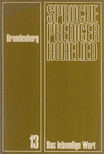 Hans Brandenburg - Die Lehrbücher des Alten Bundes - Das Buch der Sprüche, der Prediger und das Hohelied [antikvár]