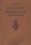 Alexandru, Ioan - Szeplőtelen szerelem [antikvár]